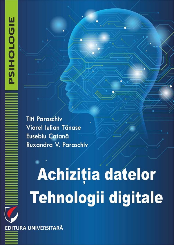 Achiziția datelor. Tehnologii digitale